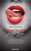 Niemoralne... - Anna Wrońska -  polnische Bücher