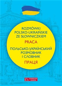 Bild von Rozmówki polsko-ukraińskie ze słowniczkiem Praca