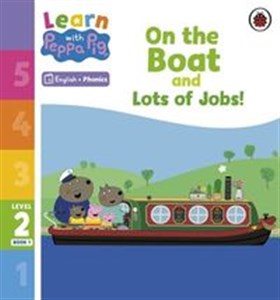 Bild von Learn with Peppa Pig Phonics Level 2 Book 1 On the Boat and Lots of Jobs!