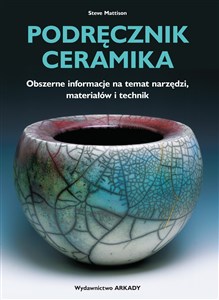 Obrazek Podręcznik ceramika Obszerne informacje na temat narzędzi, materiałów i technik
