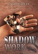 Shadow Wor... - Dyer Tavius -  fremdsprachige bücher polnisch 