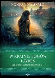 Bild von W krainie bogów i syren Legendy Łęgów Odrzańskich