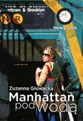 Polska książka : Manhattan ... - Zuzanna Głowacka