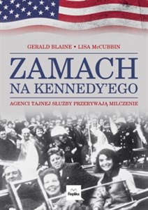 Bild von Zamach na Kennedy’ego Agenci Tajnej Służby przełamują milczenie