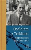 Ocalałem z... - Jechiel Rajchman -  Polnische Buchandlung 