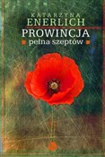 Prowincja ... - Katarzyna Enerlich -  Książka z wysyłką do Niemiec 