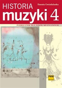 Bild von Historia muzyki 4 Podręcznik dla szkół muzycznych