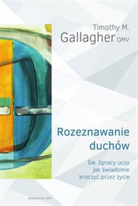 Obrazek Rozeznawanie duchów Święty Ignacy uczy jak świadomie kroczyć przez życie