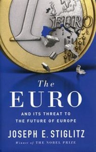 Bild von The Euro and its threat to the future of Europe