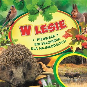 Bild von W lesie Pierwsza encyklopedia dla najmłodszych