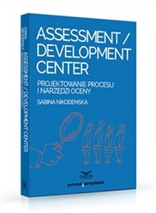 Obrazek Assessment Development Center Projektowanie procesu i narzędzi oceny