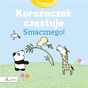 Obrazek Kurczaczek częstuje Smacznego!