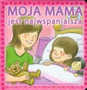 Obrazek Moja mama jest najwspanialsza