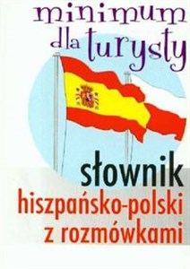 Obrazek Słownik hiszpańsko-polski z rozmówkami Minimum dla turysty