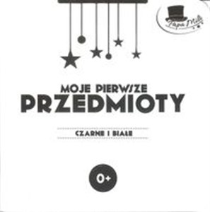 Obrazek Moje pierwsze przedmioty Seria Czarne i Białe