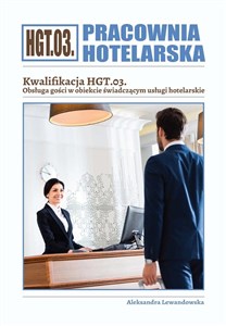 Bild von Pracownia Hotelarska. Kwalifikacja HGT.03. ćw.