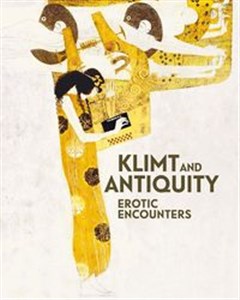 Bild von Klimt and Antiquity Erotic Encounters