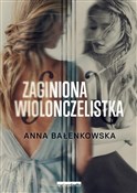 Zaginiona ... - Anna Bałenkowska - Ksiegarnia w niemczech