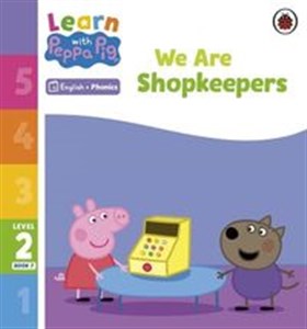 Obrazek Learn with Peppa Pig Phonics Level 2 Book 7 We Are Shopkeepers