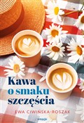 Kawa o sma... - Ewa Ciwińska-Roszak -  fremdsprachige bücher polnisch 