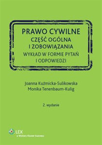 Obrazek Prawo cywilne Część ogólna i zobowiązania Wykład w formie pytań i odpowiedzi