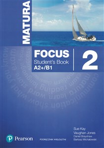 Obrazek Matura Focus 2 Students Book wieloletni + CD Szkoły ponadgimnazjalne