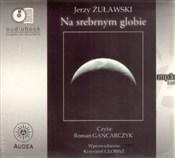 Książka : Na srebrny... - Jerzy Żuławski