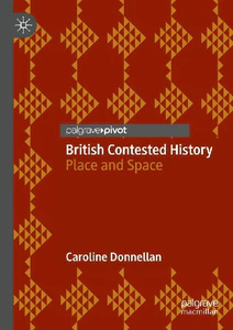 Bild von British Contested History. Place and Space