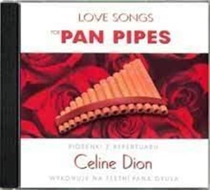Bild von Celine Dion Lovesongs For Panpipes