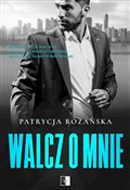Polnische buch : Walcz o mn... - Patrycja Różańska