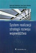 Książka : System rea... - Agnieszka Pawłowska, Anna Gąsior-Niemiec, Anna Kołomycew, Bogusław Kotarba