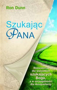 Obrazek Szukając Pana Rozważania dla wszystkich szukających Boga, a w szczególności dla duszpasterzy