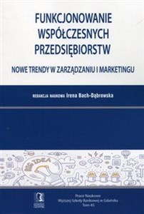 Bild von Funkcjonowanie współczesnych przedsiębiorstw Nowe trendy w zarządzaniu i marketingu