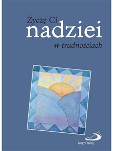 Obrazek Życzę Ci nadziei w trudnościach