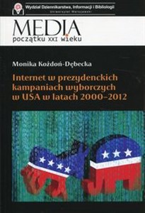 Bild von Internet w prezydenckich kampaniach wyborczych w USA w latach 2000-2012