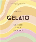 GELATO Wło... - Jacob Kenedy -  polnische Bücher
