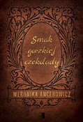 Smak gorzk... - Weronika Ancerowicz -  Polnische Buchandlung 