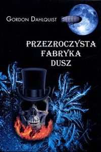 Bild von Przezroczysta fabryka dusz