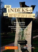 Książka : Od "Indeks... - Adam Roliński, Andrzej Dróżdż, Wojciech Marchewcz