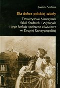 Polska książka : Dla dobra ... - Joanna Szafran