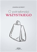 O potrzebn... - Joanna Kunert -  Polnische Buchandlung 