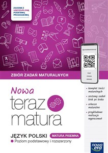 Obrazek Nowa Teraz Matura Język polski Zbiór zadań maturalnych Poziom podstawowy i rozszerzony Matura pisemna