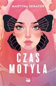 Czas motyl... - Martyna Senator -  fremdsprachige bücher polnisch 