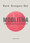 Książka : Modlitwa Z... - Grzegorz Ryś