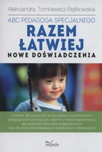 Obrazek ABC pedagoga specjalnego Razem łatwiej Nowe doświadczenia