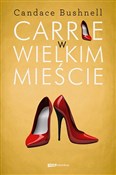 Polska książka : Carrie w w... - Candace Bushnell