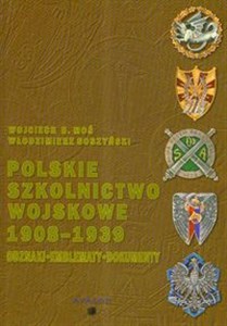 Obrazek Polskie szkolnictwo wojskowe 1908-1939 Odznaki emblematy dokumenty