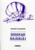 Donikąd na... - Adam Gałbas -  polnische Bücher