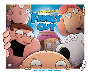 Bild von Family Guy Za kulisami Ilustrowana historia