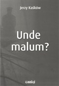 Unde malum... - Jerzy Kaśków -  fremdsprachige bücher polnisch 